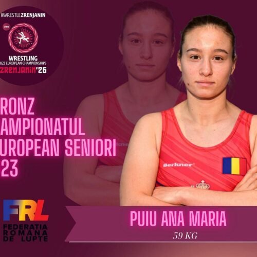 Ana Maria Puiu, bronz la Europenele U23 la lupte!
