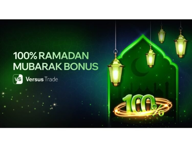 „Campania Versus Trade: Bonus 100% la Depozit de Ramadan”